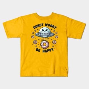 Donut Worry Be Happy Alien Spaceship Kids T-Shirt